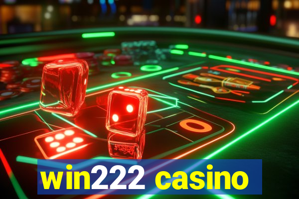 win222 casino